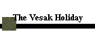 The Vesak Holiday